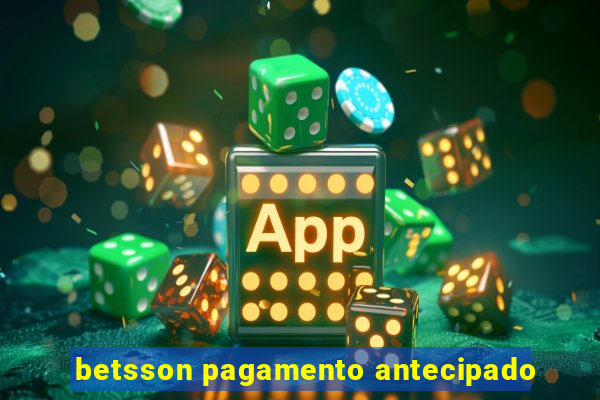 betsson pagamento antecipado